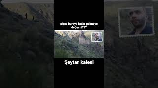 Ardahan çıldır şeytan kalesi