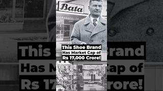 This Shoe Brand Has Market Cap Of Rs 17,000 Crore! #StartupStory #Bata