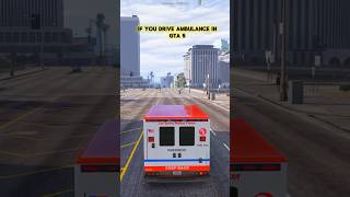 If Ambulance In Emergency 🚨 What The peoples Reaction In GTA Games 😳😳 #gta #gtaevolution #shorts