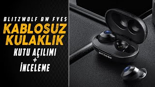 KABLOSUZ KULAKLIK ÖNERİSİ | Blitzwolf BW-FYE5 Kutu Açılışı ve İnceleme