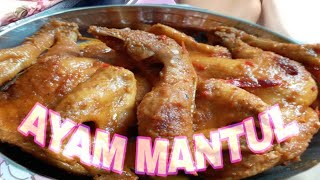 RESEP MASAK AYAM BUMBU RUJAK , AYAM MANTUL