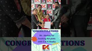 Congratulations Mr. Akshay Prabhakar Wanjare sir for booking NA plots with G & K Realty