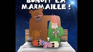 Bonne nuit la Marmaille !