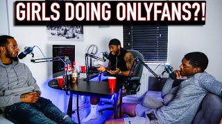 LADIES, DO YOU HAVE A [ONLY FANS]?! | EP.3 | #LONDONTALKZ