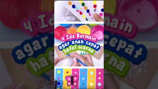 4 Ide Bermain Agar Anak Cepat Hafal Warna 🥳 - Kai Toys Ide Bermain Anak #mengenalwarna #edukasi