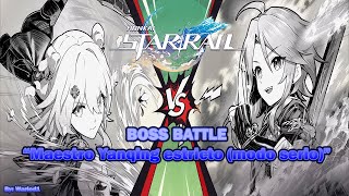 Honkai: Star Rail | Boss Battle: Maestro Yanqing estricto (modo serio) | Sub español