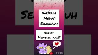 Waspada Modus Selingkuh!!! Survei Membuktikan!!! #selingkuhviral #ngakak #fypage #viral #QuotesGalau