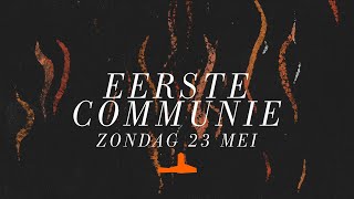 Eerste Communie Zondag 23 Mei | Lucaskerk Den Bosch