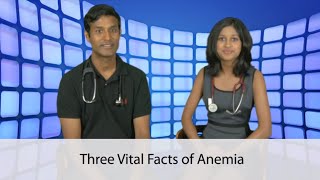 3 Vital Facts of Anemia