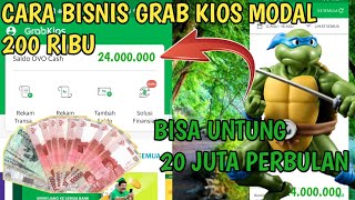 UNTUNG 20 JT PERBULAN CARA BISNIS DI APLIKASI GRAB KIOS MODAL 200 RIBU #grabdriverbanjirorderan