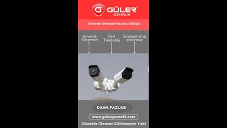 Güvenlik Kameraları Güler Güvenlik ile Her An Güvende Olun