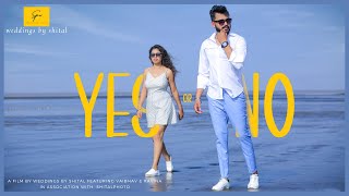 Vaibhav & Ravina Pre-wedding video | YES or NO: JASS MANAK |Weddings by Shital