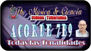 Acorde 7b9 en Todas las Tonalidades