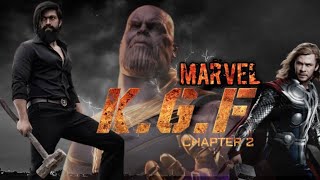 KGF CHAPTER 2 Trailer ft marvel Universe | climax scene | thor | thanos | fight scenes