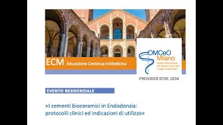 "I cementi bioceramici in endodonzia: protocolli clinici ed indicazioni di utilizzo"