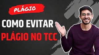 Plágio TCC - Como Não cometer Plágio no seu TCC em 2022