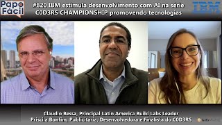 #820 IBM estimula desenvolvimento com AI na série C0D3RS CHAMPIONSHIP promovendo tecnologia