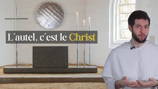 L'autel, c'est le Christ