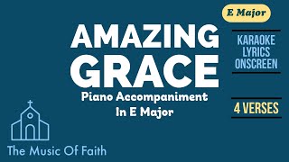 AMAZING GRACE (Hymn) Piano Accompaniment in E Major [Karaoke Lyrics Onscreen]