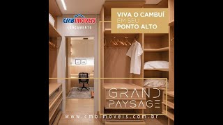 GRAND PAYSAGE - Um apartamento perfeito para você!