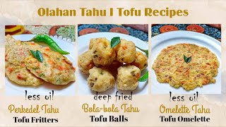 Aneka Resep Kreasi Tahu I Tofu Recipes Easy I Tea Time Snacks Recipes