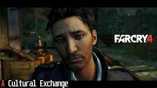 A Cultural Exchange | Far Cry 4