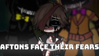 Aftons Face Their Fears || FNAF || Gacha