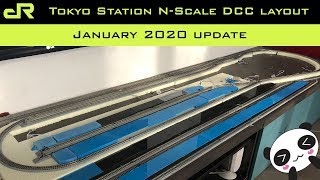 My Tokyo Station N-Scale DCC layout - Part 4: Jan 2020 Update