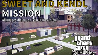 Grand Theft Auto San Andreas - “Sweet and Kendl” Mission unused Beta Dialogues.