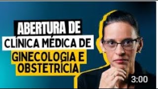 Guia para Abrir uma Clínica de Ginecologia e Obstetrícia