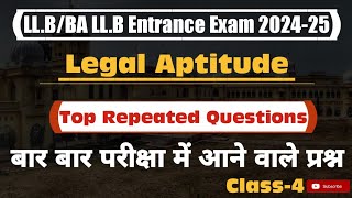 Legal Aptitude for Law Entrance 2024 (Class-4)