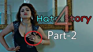 [Explain] Hate Story 4 Full Movie 2018 || Part-2 || Urvashi Rautela