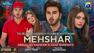 Mehshar Episode 01 | Imran Abbas - Neelam Muneer | New Updates | Dramaz ARL