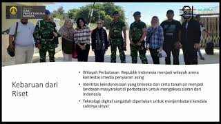 [Community Engagement] Siaran Perbatasan dan Konstruksi Identitas Nasional, Lily Tjahjandari & Tim