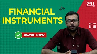 Financial Instruments @ZellAcademy