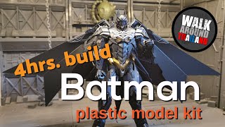 4hrs.build Batman Plastic Model Kit 4 ชม. ต่อดิบตัดเส้น Batman ชุดเกราะโคตรหล่อ