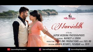 BEST CINEMATIC WEDDING VIDEO | 2019 | NAVSIDDH | ANANTA RESORTS PUSHKAR