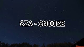 Snooze - SZA