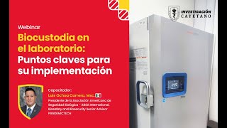 Webinar N° 4: "Biocustodia en el laboratorio: punto claves para su implementación"