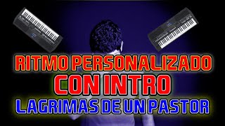 Lágrimas de un pastor | Ritmo personalizado con intro | Tienda de ritmos y samples Avofc