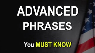 Advanced Phrases to Supercharge your Vocabulary