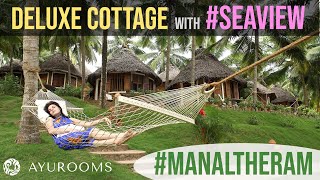 Discover BEST SEA VIEW room at #manaltheeram #ayurvedaretreat (deluxe cottage)