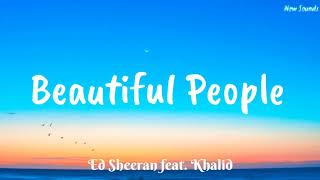 Ed Sheeran - Beautiful People (feat. Khalid)(Tradução/Letra Pt-Br-Inglês)