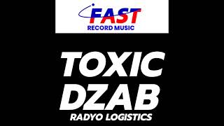 FRM Toxic DZAB Radyo Logistics Music Official