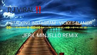 DJ ACARA - Stalking instagram - (Jeril Minjello Remix)2023