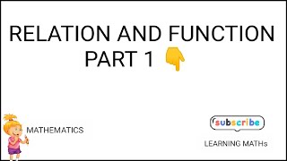 RELATION AND FUNCTION PART-1. MATHEMATICS. CHSE ODISHA # LEARNINGMATHS