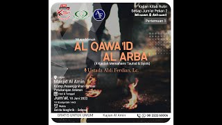 (Muqoddimah) Al Qawaid Al Arba - Ustadz Aldi Ferdian, Lc