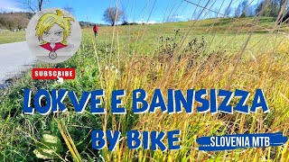 BAINSIZZA: BIKE TOURING AUTUNNALE NELLA FANTASTICA SLOVENIA