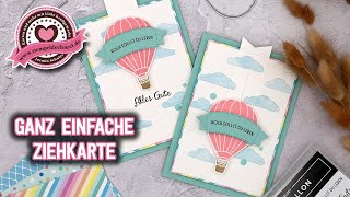 Ganz einfache Ziehkarte basteln | Heißluftballon | Stampin' Up!