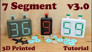 7 Segment Counter v3.0, Tutorial, 3D Printed, STL Files Link